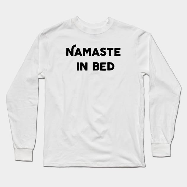 Namaste In Bed Long Sleeve T-Shirt by Jitesh Kundra